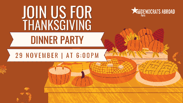 Poster/meme for the Democrats Abroad Thanksgiving dinner