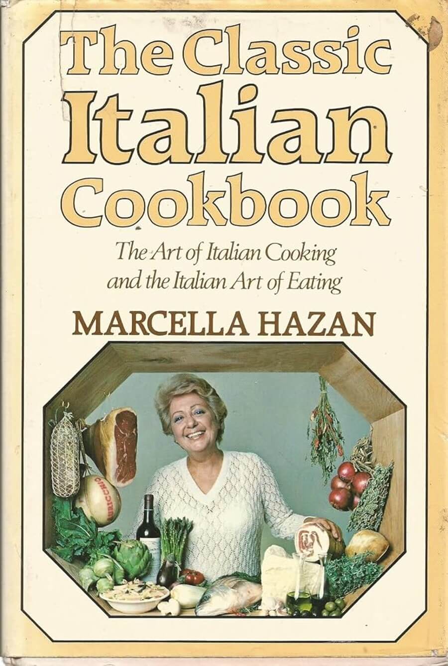 Cover of The Classic Italian Cookbook, by Marcella Hazan