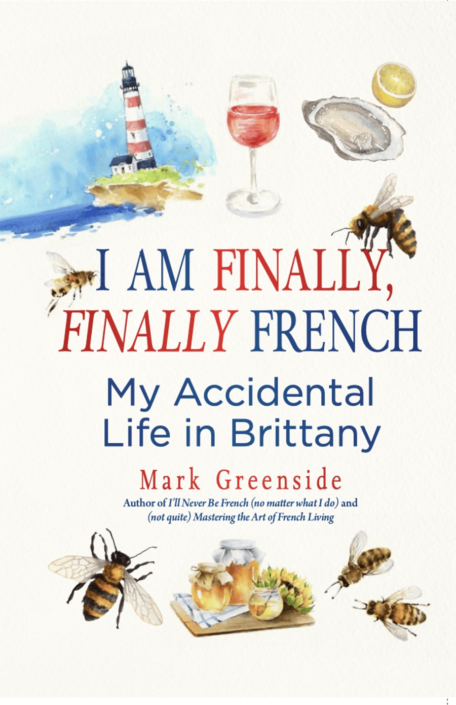 Cover of I am Finally Finally French, by Mark Greenside