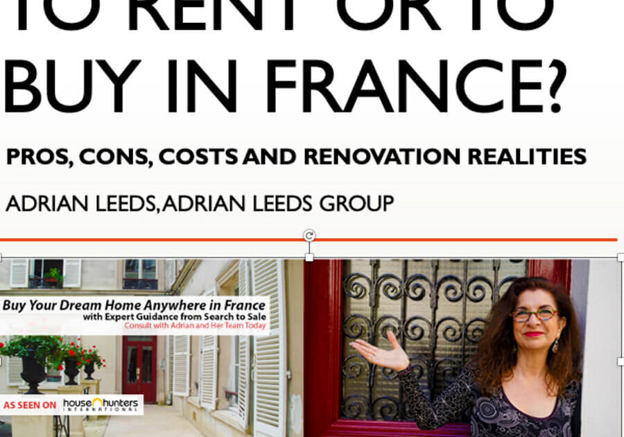 Promo meme for webinar To Rent or Buy in France with Adrian Leeds