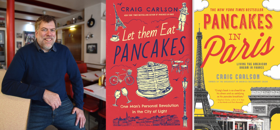 Craig Carlson and his two books, Pancakes in Paris and Let them eat Pancakes
