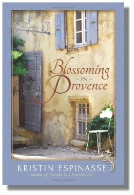 Blossoming in Provence by Kristin Espinasse