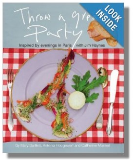 Throw a Great Party: Inspired by evenings in Paris with Jim Haynes Paperback