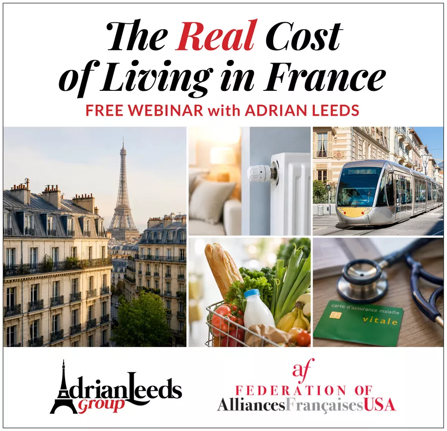 The Real Cost of Living in France with Adrian Leeds and Alliances Francaises USA webinar graphic